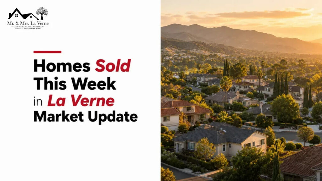 Homes Sold This Week in La Verne Market Update
