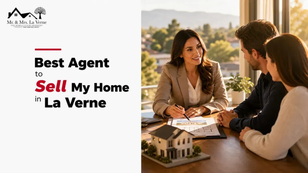 Best Agent to Sell My Home in La Verne